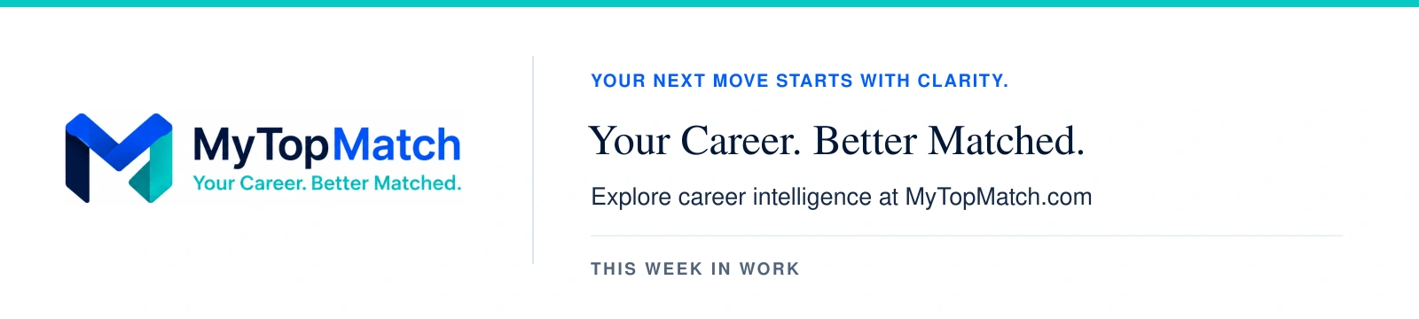 MyTopMatch article footer inviting readers to explore career intelligence at MyTopMatch.com.