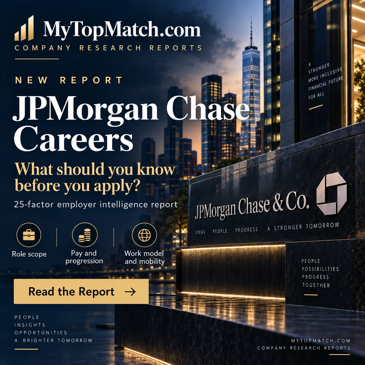 JPMorgan Chase Careers: What should you know before you apply? MyTopMatch research on role scope, pay, work model and mobility.