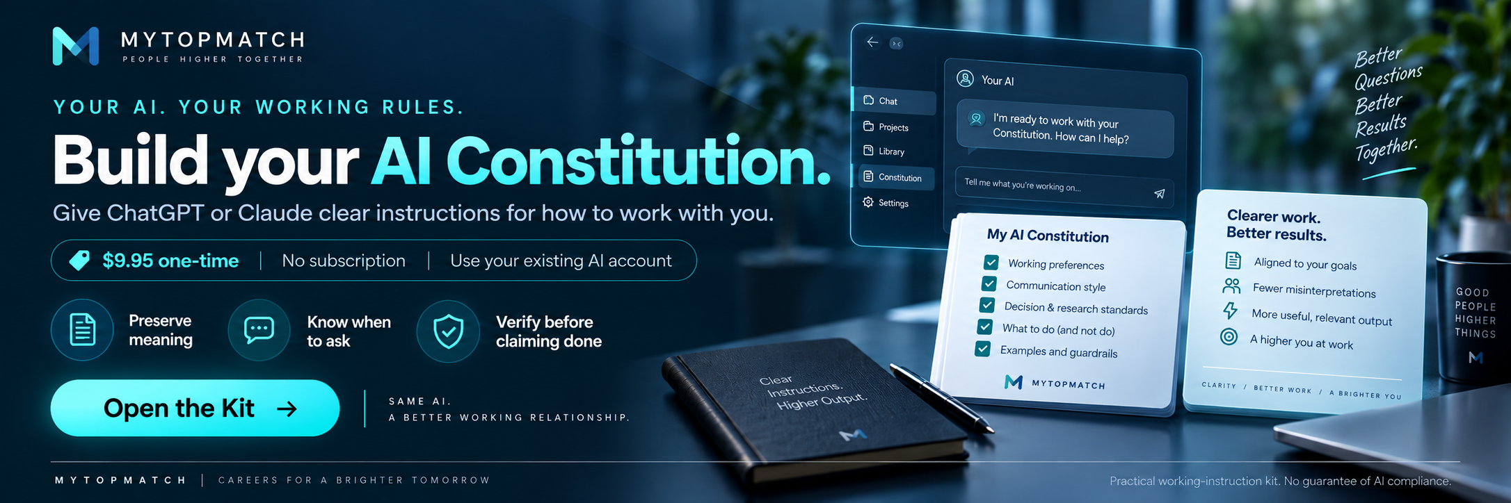Build your AI Constitution with the MyTopMatch self-guided kit.